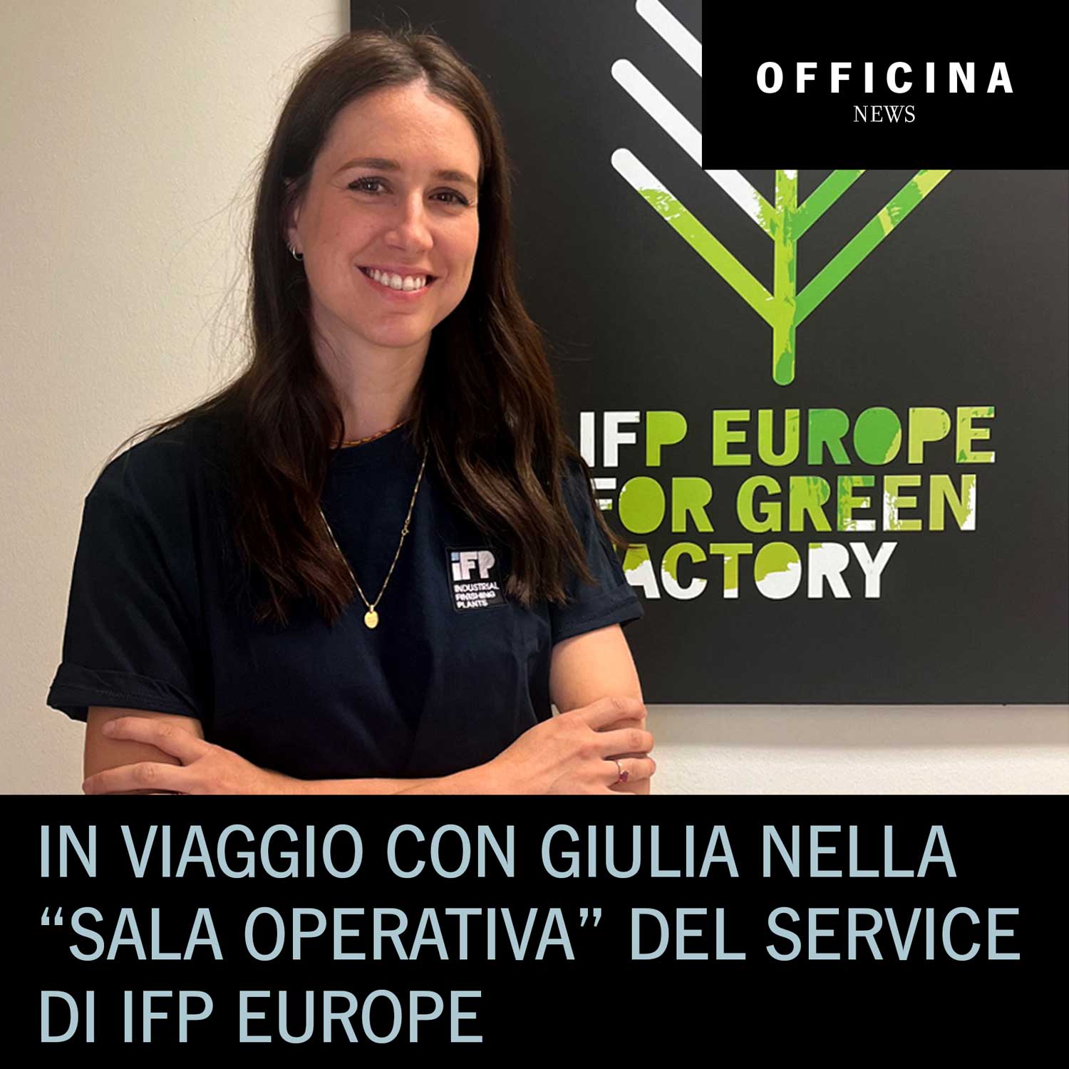 In viaggio con Giulia nella “sala operativa” del service di IFP Europe